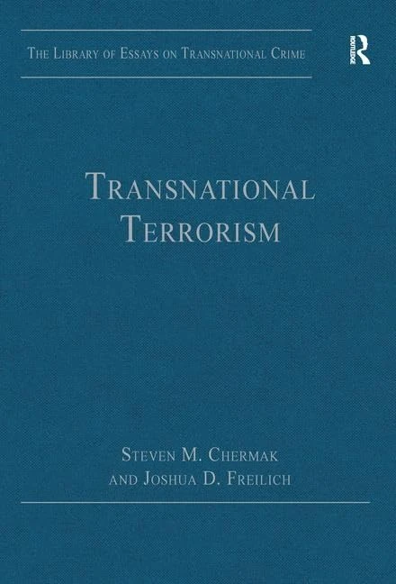 Transnational Terrorism (The Library of Essays on Transnational Crime)
