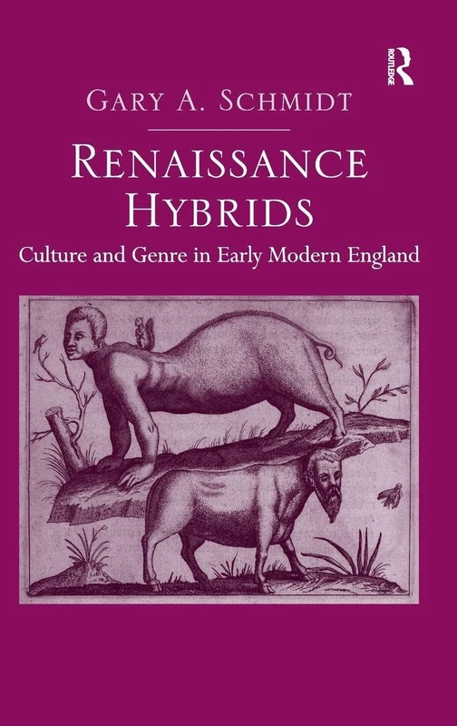 Routledge Renaissance Hybrids: Culture and Genre Study