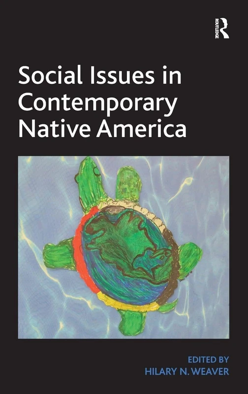 Routledge - Social Issues in Contemporary Native America