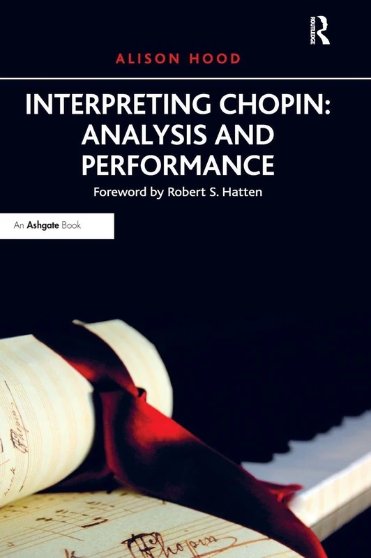 Interpreting Chopin: Analysis and Performance