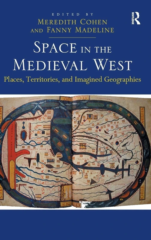 Routledge - Space in the Medieval West Book