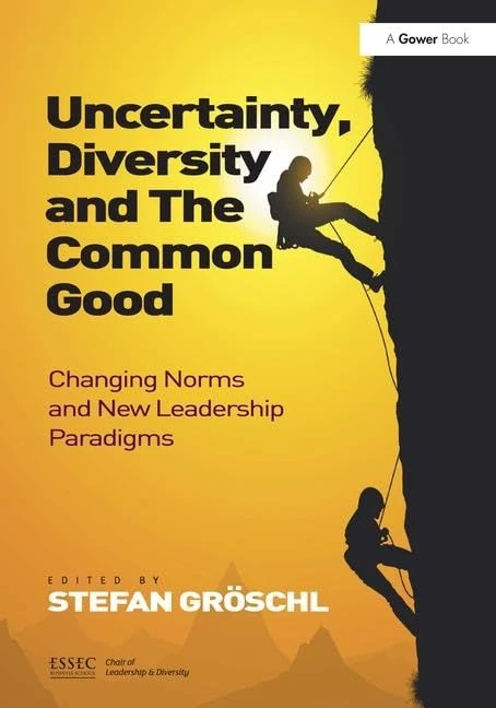 Routledge Uncertainty, Diversity and The Common Good Book
