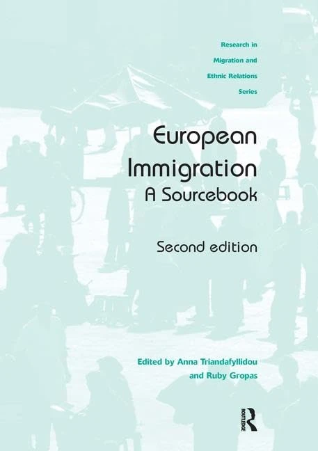 European Immigration: A Sourcebook (Research in Migration and Ethnic Relations)
