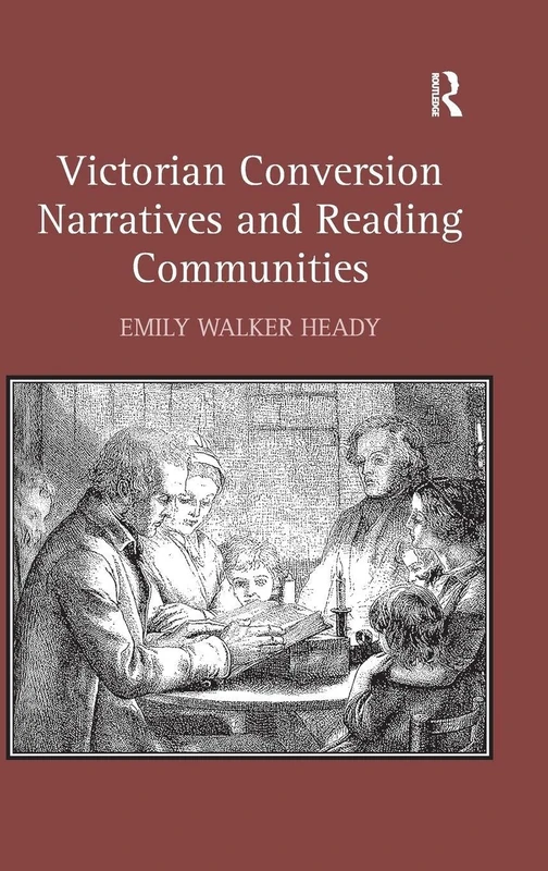 Routledge Victorian Conversion Narratives and Reading Communities - Image 1