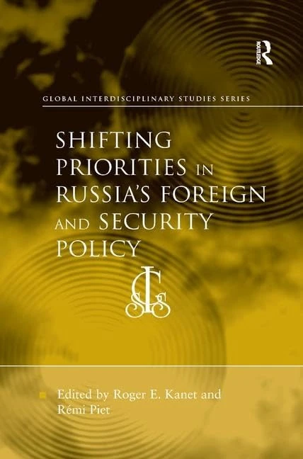 Routledge - Shifting Priorities in Russia's Foreign Policy