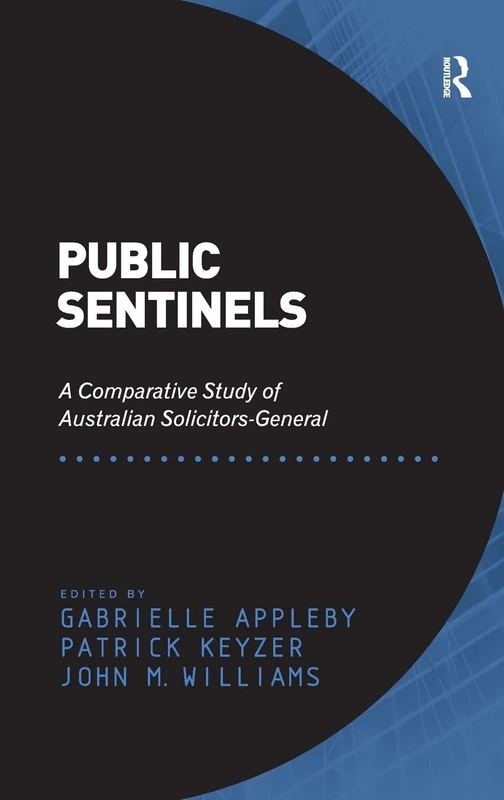 Public Sentinels: A Comparative Study of Australian Solicitors-General - Image 1