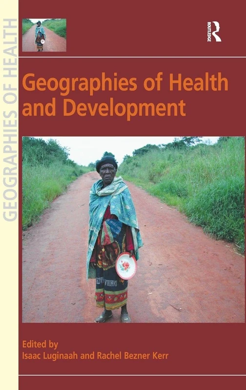 Routledge Geographies of Health and Development Book