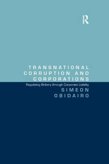 Routledge - Transnational Corruption and Corporations Book