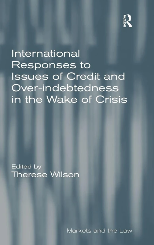 Routledge - Credit and Over-indebtedness in the Wake of Crisis