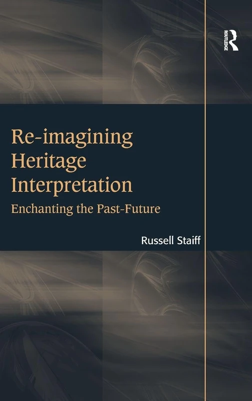 Re-imagining Heritage Interpretation: Enchanting the Past-Future - Image 1