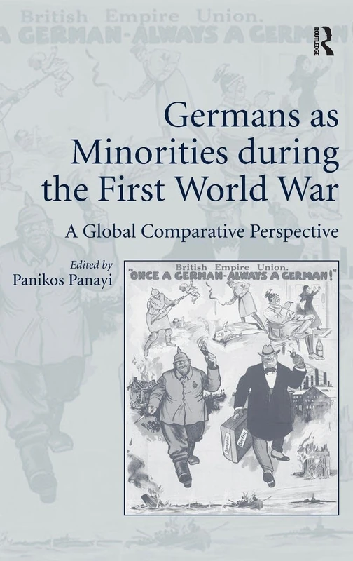 Routledge - Germans as Minorities during the First World War