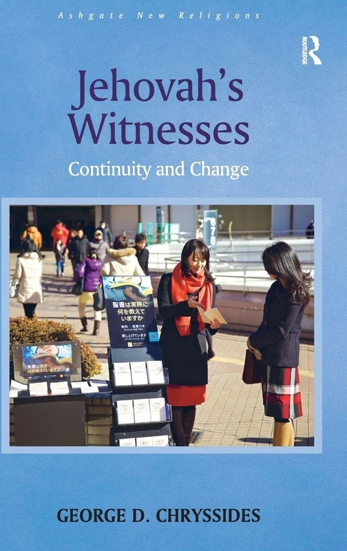 Jehovah's Witnesses: Continuity and Change (Routledge New Religions) - Image 1