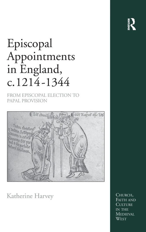 Routledge - Episcopal Appointments in England 1214-1344 Book