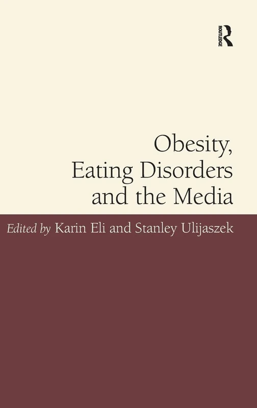 Routledge - Obesity, Eating Disorders and the Media Book