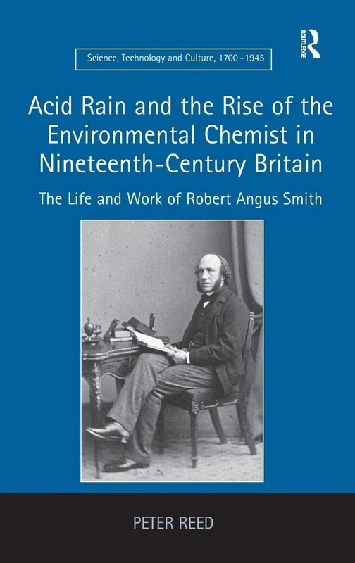 Routledge - Acid Rain and the Rise of the Environmental Chemist