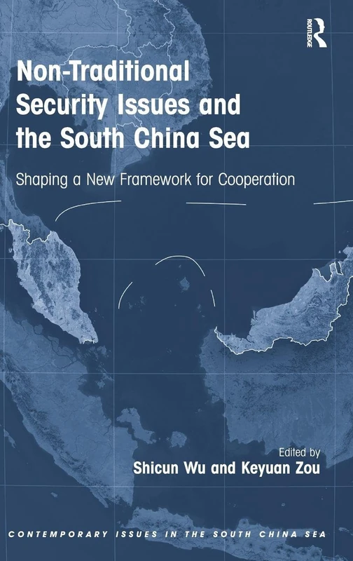 Routledge - Non-Traditional Security Issues in South China Sea
