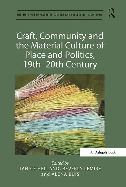 Routledge - Craft, Community and Material Culture Book