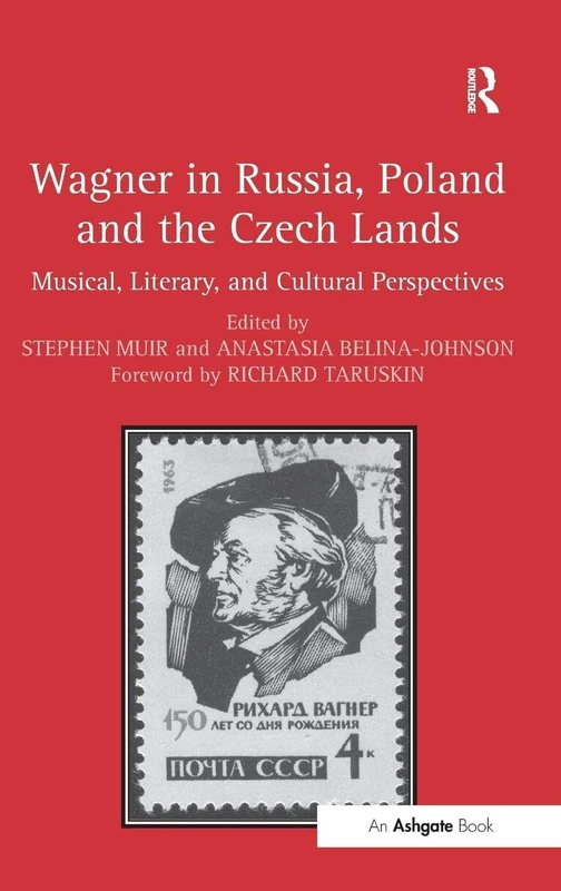 Routledge - Wagner in Russia, Poland and the Czech Lands