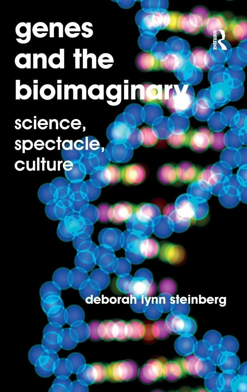 Genes and the Bioimaginary: Science, Spectacle, Culture