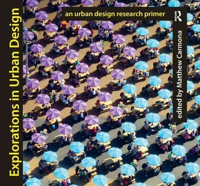 Routledge Explorations in Urban Design - Research Primer