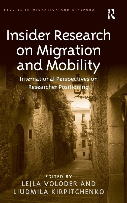 Routledge Insider Research on Migration and Mobility Book