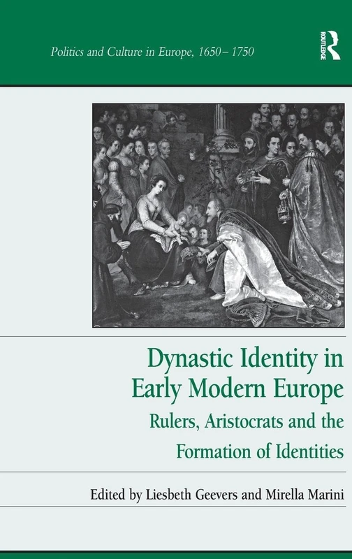 Routledge Dynastic Identity in Early Modern Europe History Book