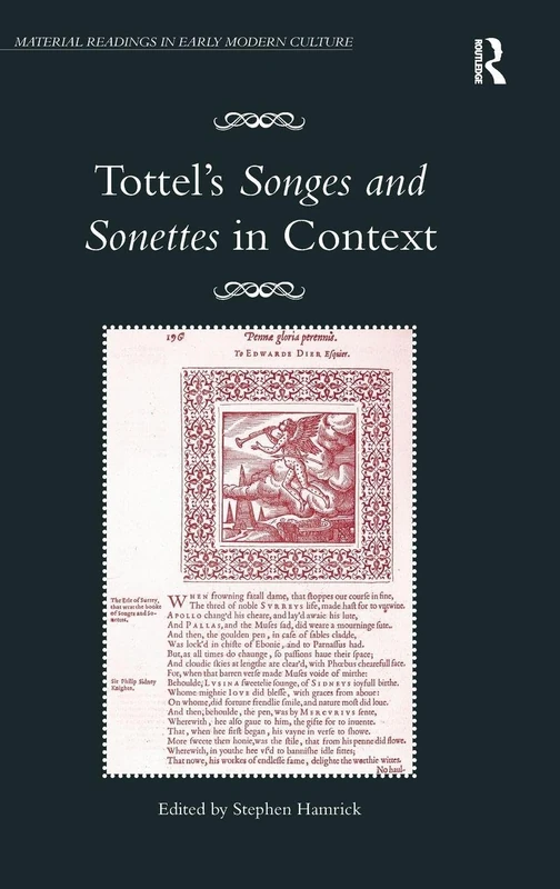 Tottel's Songes and Sonettes in Context (Material Readings in Early Modern Culture)