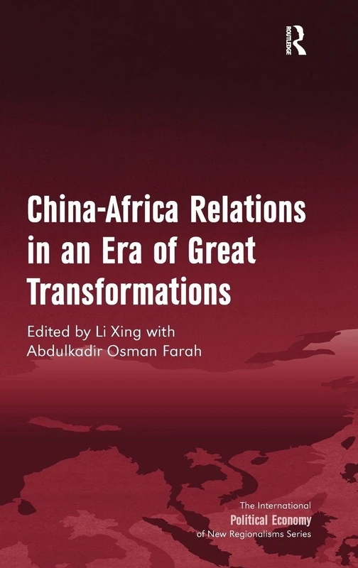 Routledge China-Africa Relations in an Era of Great Transformations