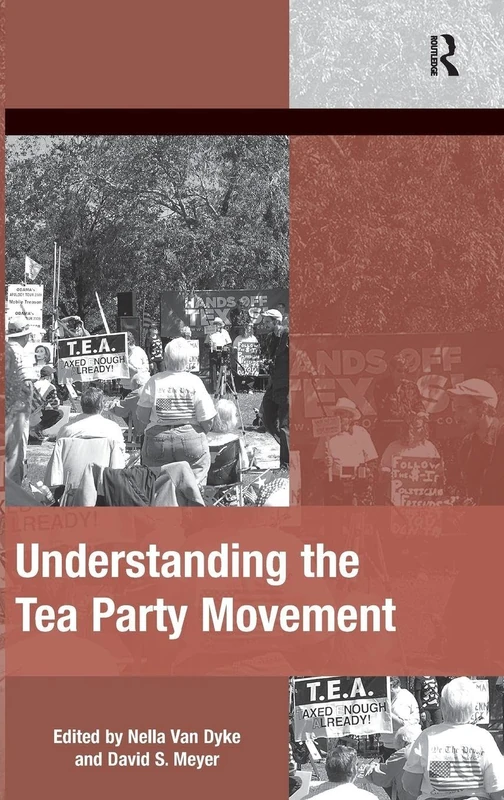 Routledge - Understanding the Tea Party Movement Book - Image 1