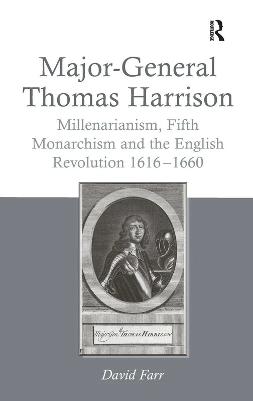 Routledge - Major-General Thomas Harrison Biography Book