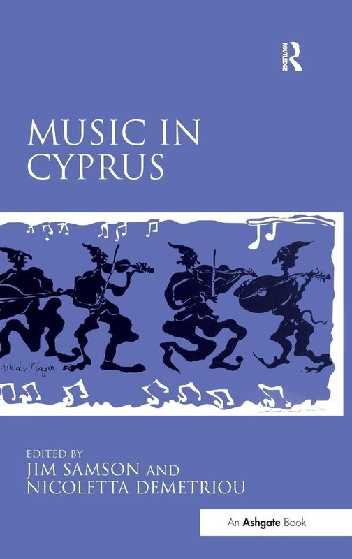 Routledge - Music in Cyprus - Folk and Art Music History