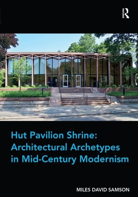 Routledge Hut Pavilion Shrine - Architecture Criticism Book