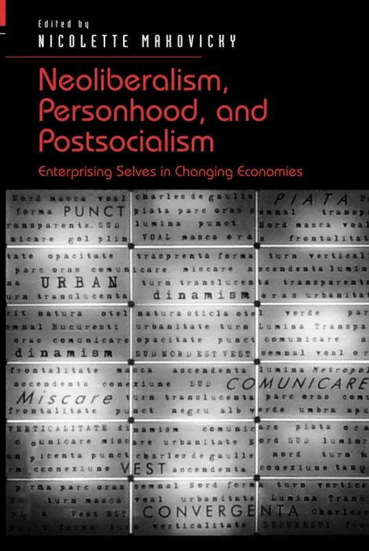 Routledge Neoliberalism, Personhood, and Postsocialism Book