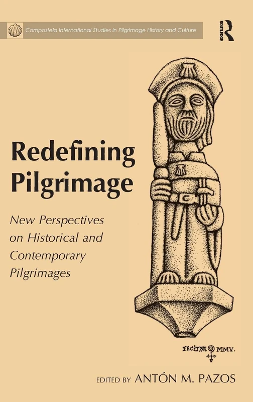 Routledge Redefining Pilgrimage - History and Culture Book