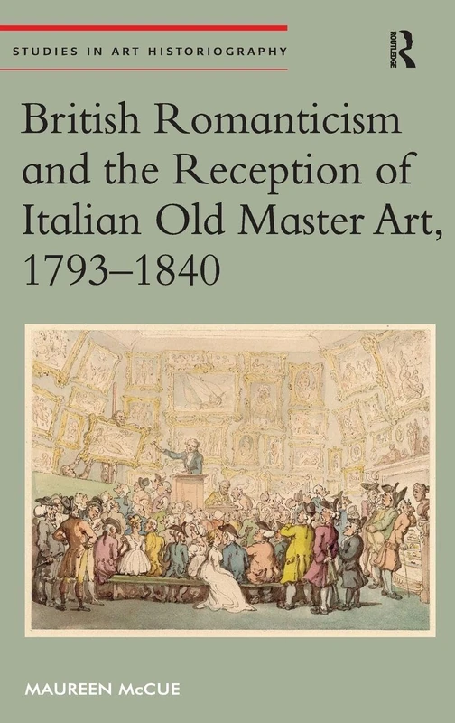 Routledge - British Romanticism and Italian Old Master Art