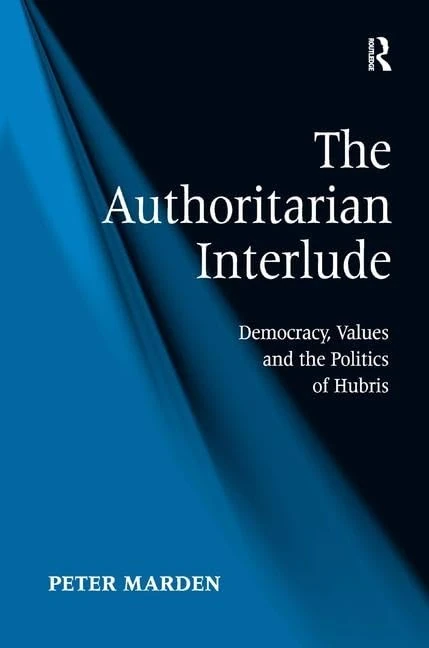 Routledge - The Authoritarian Interlude: Democracy and Politics