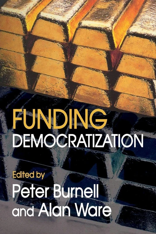 Funding Democratization (Perspectives on Democratization)