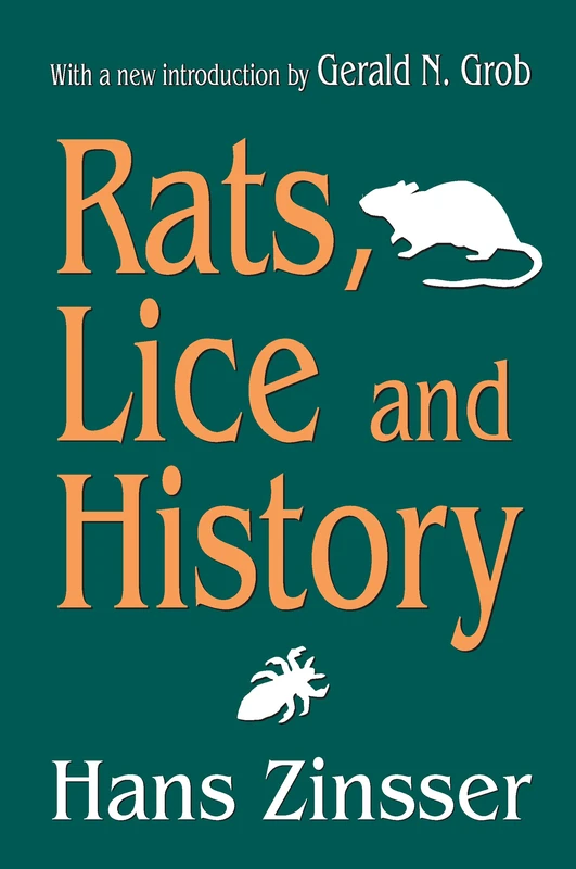 Rats, Lice and History (Social Science Classics Series)