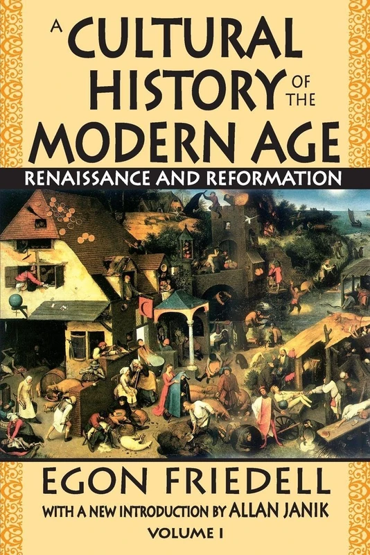 A Cultural History of the Modern Age: Volume 1, Renaissance and Reformation: 01