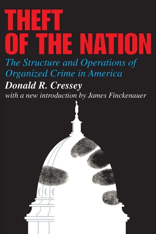 Routledge - Theft of the Nation: Organized Crime in America