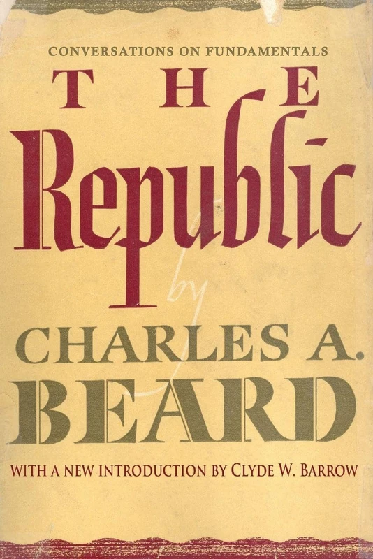 The Republic: Conversations on Fundamentals (Social Science Classics Series)