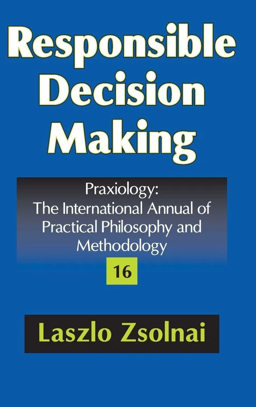Responsible Decision Making (Praxiology)