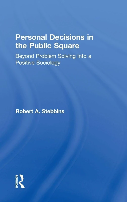 Routledge - Personal Decisions in the Public Square Book