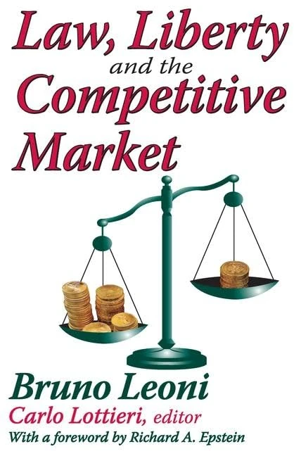 Routledge Law, Liberty, and the Competitive Market - Book