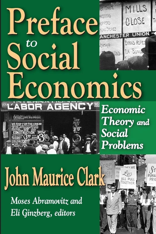 Preface to Social Economics: Economic Theory and Social Problems