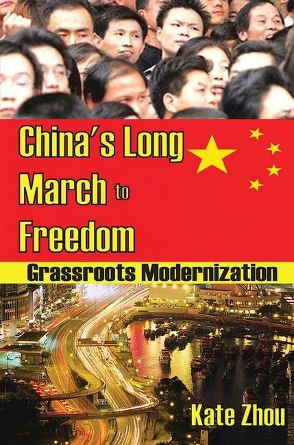 China's Long March to Freedom: Grassroots Modernization