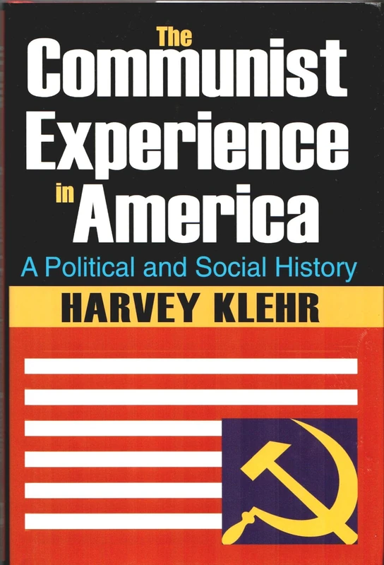 Routledge - The Communist Experience in America History Book