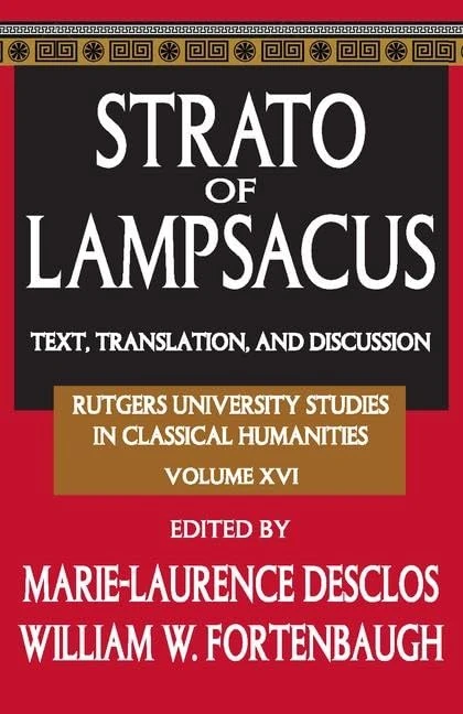 Strato of Lampsacus: Text, Translation and Discussion - Routledge