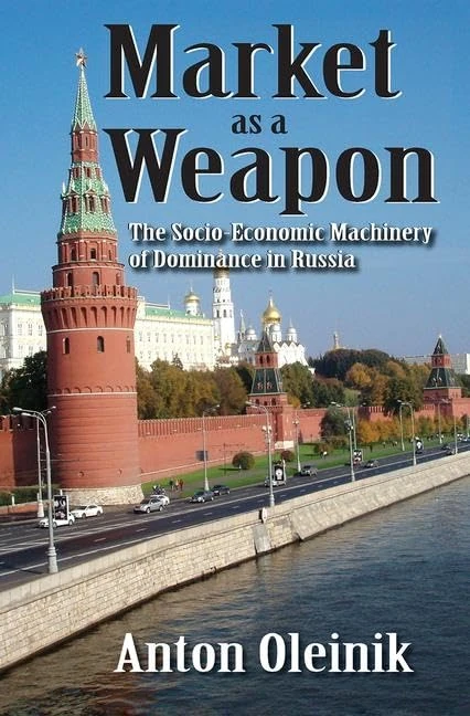Routledge - Market as a Weapon: Socio-economic Dominance in Russia