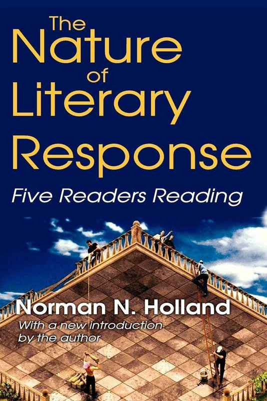 The Nature of Literary Response: Five Readers Reading